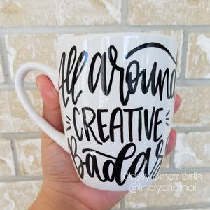 Coffee Mug  "Creative Badass"