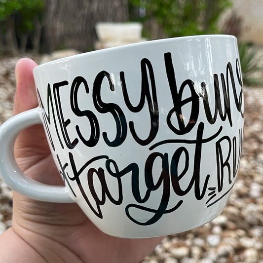 Messy Buns & Target Runs Coffee Mug